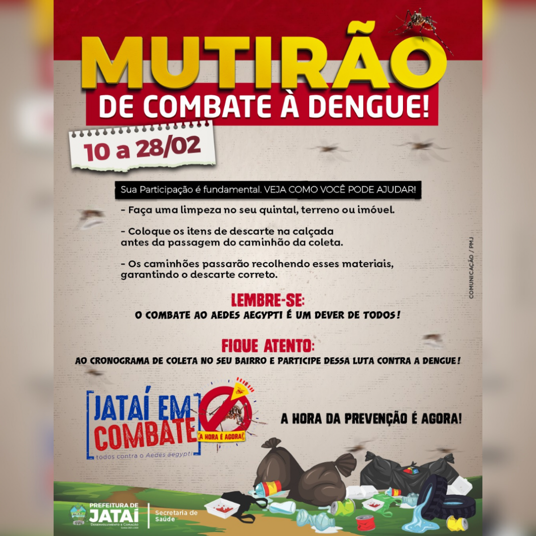 VEM AÍ A I ETAPA DO MUTIRÃO DE COMBATE À DENGUE! | Prefeitura de Jataí