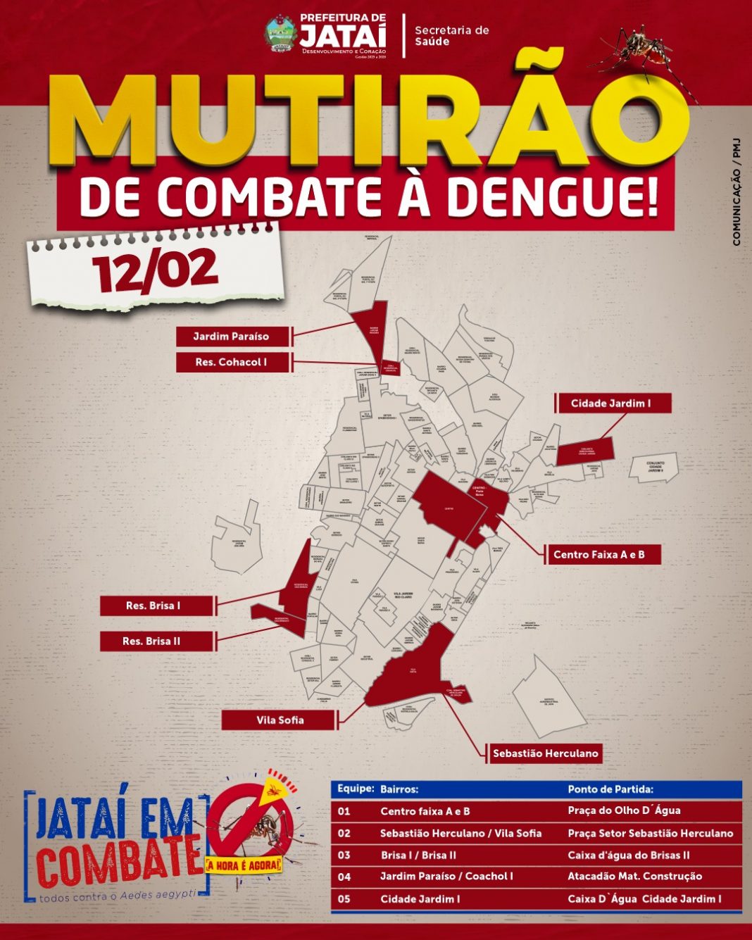 ATENÇÃO JATAÍ: MUTIRÃO DE COMBATE À DENGUE EM 12 DE FEVEREIRO DE 2025 | Prefeitura de Jataí