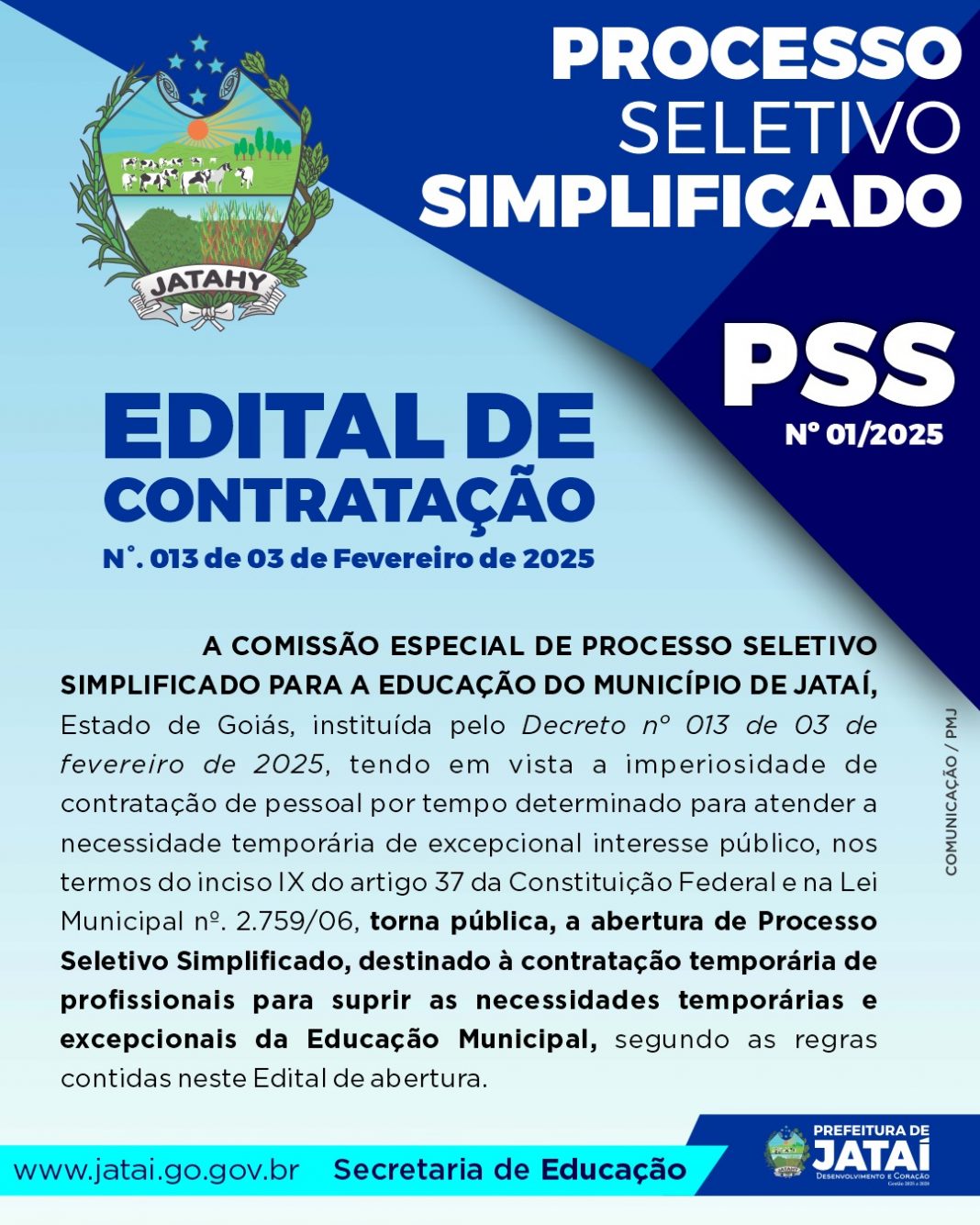 PROCESSO SELETIVO SIMPLIFICADO DA EDUCAÇÃO EDITAL Nº 01/2025 | Prefeitura de Jataí